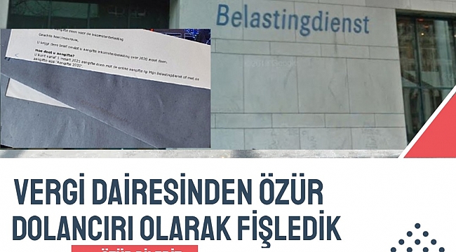 Vergi Dairesi fişlediği göçmenlere özür mektubu göndermeye başladı