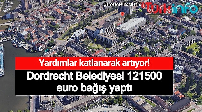 Dordrecht Belediyesi her bir sakini adına 1 euro toplam 121500 euro bağış yaptı