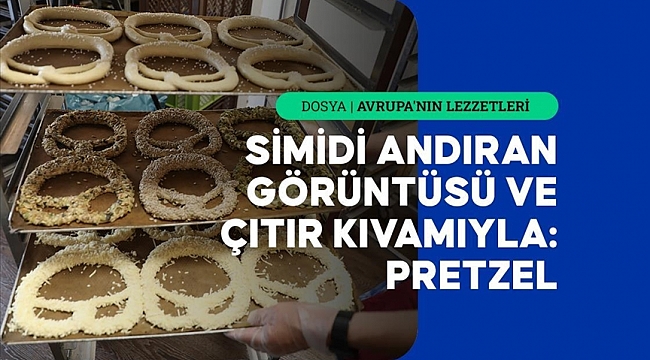 Almanya'da festivallerin vazgeçilmez yiyeceği: Pretzel