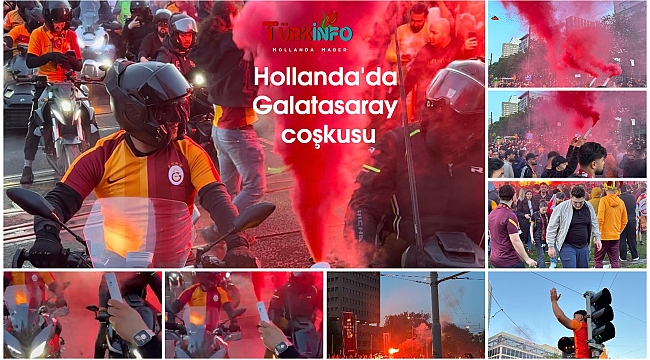 Hollanda'da Galatasaray'ın şampiyonluğu coşkuyla kutlandı