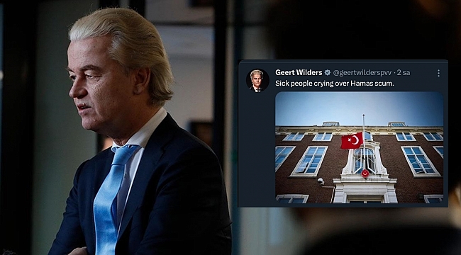 Hollandalı Geert Wilders'den Türkiye'ye hakaret: Hasta insanlar