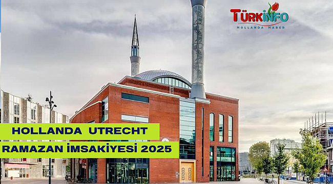 Hollanda'da Ramazan 2025: Utrecht İçin Güncel Sahur ve İftar Saatleri